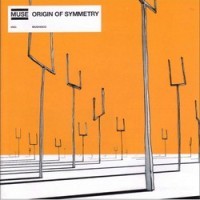Muse- Origin Of Symetry