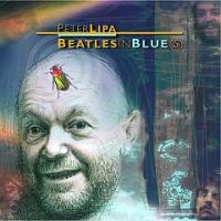 Peter Lipa - Beatles In Blues