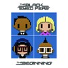 Black Eyed Peas - The Beginning