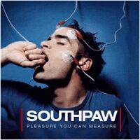 Southpaw - Pleasure You Can Measure