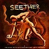 Seether - Holding On To Strings Better Left to Fray