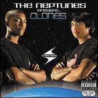 The Neptunes Present Clones
