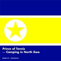 Prince Of Tennis - Camping In North Ikea EP