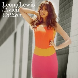 Leona Lewis / Avicii - Collide