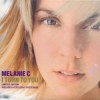 Melanie C - I Turn To You