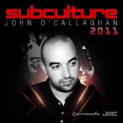 John O' Callaghan - Subculture 2011