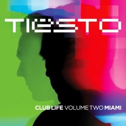 Tiesto - Club Life: Volume Two Miami 