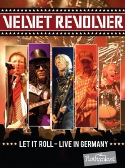 Velvet Revolver - Let It Roll - Live in Germany
