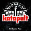 Katapult - Made In Rock'n'Roll Live