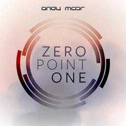 Andy Moor - Zero Point One