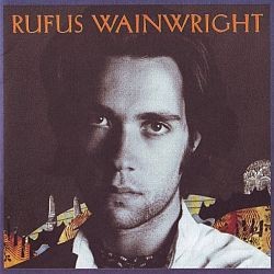 Rufus Wainwright - Rufus Wainwright