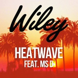Wiley feat. Ms D - Heatwave