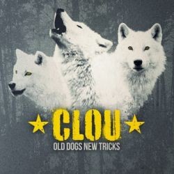Clou - Old Dogs New Tricks