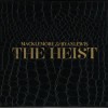 Macklemore & Ryan Lewis - The Heist