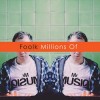 Foolk - Millions Of