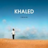 Khaled - C'est la vie