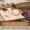 Václav Hybš - Hybš hraje Ježka