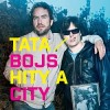 Tata Bojs - Hity a city