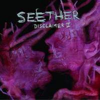Seether - Disclamer II