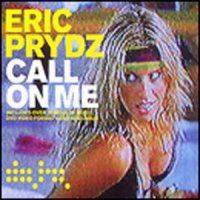 Eric Prydz - Call On Me