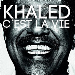 Khaled - C'est la vie (singl)