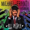 Michael Franti & Spearhead - All People