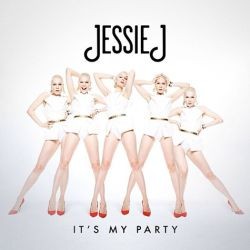 Jessie J. - It's My Party