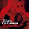 Bára Basiková - Belleville