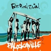 Fatboy Slim - Palookaville