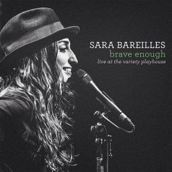 Sara Bareilles - Brave Enough: Live At The Variety Playhouse