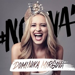 Dominika Mirgová - Nová