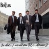 The Beatles - On Air - Live At The BBC Vol. 2