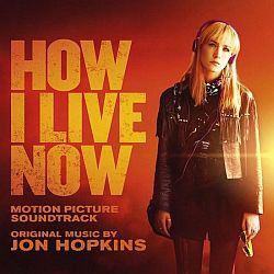 Jon Hopkins - How I Live Now (OST)