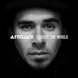 Afrojack - Forget The World