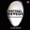 Michal Viewegh - Život po životě
