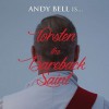 Andy Bell - Torsten The Bareback Saint 