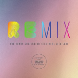 David Byrne and Fatboy Slim - The Remix Collection From Here Lies Love