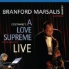 Branford Marsalis Quartet - Coltrane's A Love Supreme Live In Amsterdam