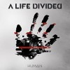 A Life Divided - Human