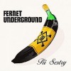 Tři sestry - Fernet Underground