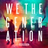 Rudimental - We The Generation