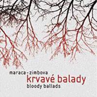 Maraca & Zimbova - Krvavé balady