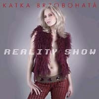 Katka Brzobohatá - Reality Show