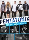 Pentatonix - On My Way Home 