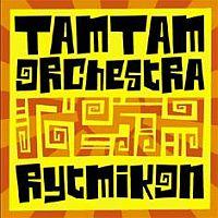 Tam-Tam Orchestra - Rytmikon