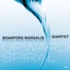 Branford Marsalis Quartet & Kurt Elling - Upward Spiral