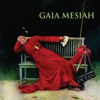 Gaia Mesiah - Ocean