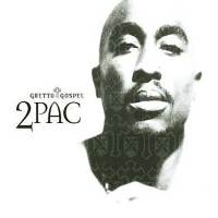 2Pac - Ghetto Gospel