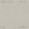 The Orb - COW / Chill Out, World! 
