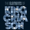 King Crimson - The Elements Tour Box 2016
